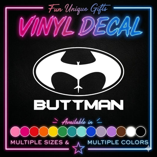 Buttman batman Vinyl Decal Sticker -Multiple Colors & Sizes-