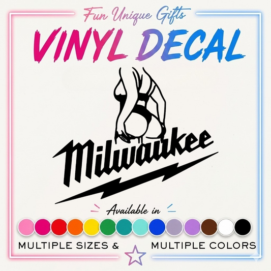 Sexy Milwaukee Vinyl Decal Sticker -Multiple Colors & Sizes-
